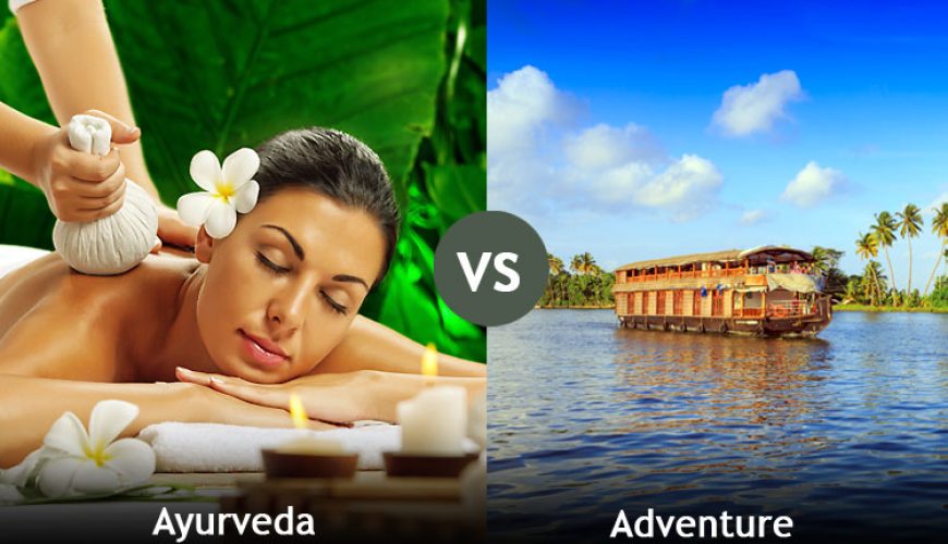 Ayurveda to Adventure