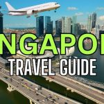 Singapore Travel Guide: Explore the Lion City