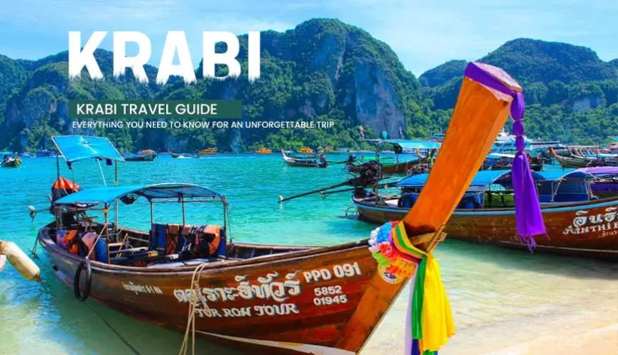 Krabi Travel Guide: Discover Thailand’s Tropical Paradise