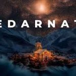 Kedarnath Travel Guide: A Spiritual Journey to the Himalayas