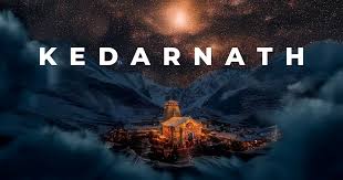 Kedarnath Travel Guide: A Spiritual Journey to the Himalayas